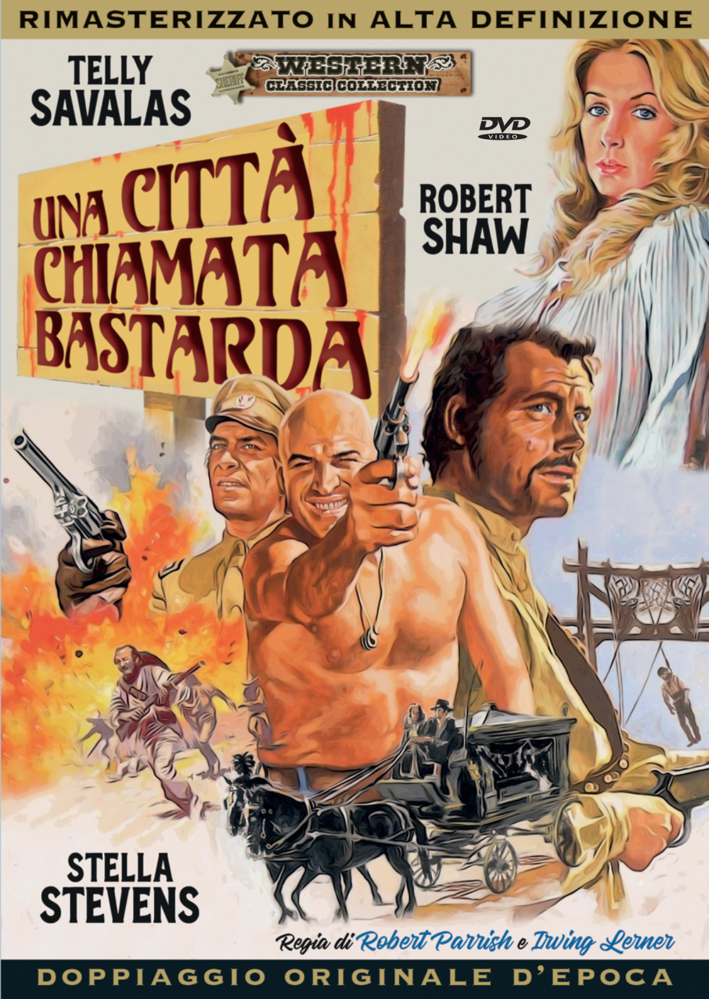 Una città chiamata bastarda (Western Classic Collection)